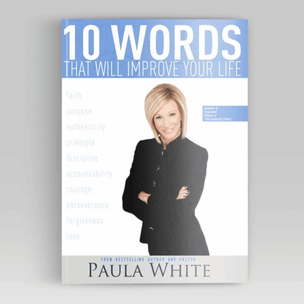 10 Words to Improve Your Life book by Paula White – inspirational Christian resource from Paula White Ministries
