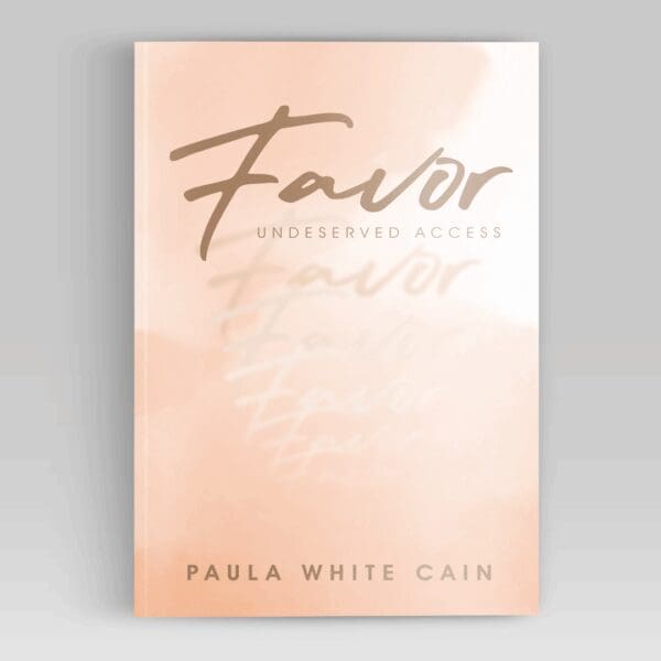 Undeserved Access by Paula White – Christian book available from Paula White Ministries